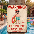 Personalized Metal Sign Custom Name Warning Old People Swim Here Gift for Dad Metal Sign GradoCreations