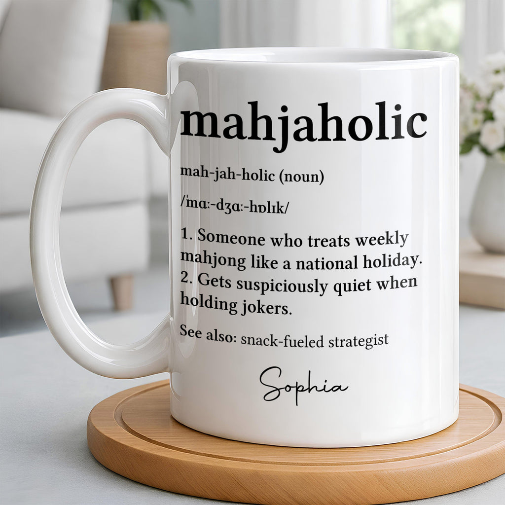 Personalized Mahjaholic Definition Coffee Mug Gift for Hobbyists Edge-to-edge Mug GradoCreations