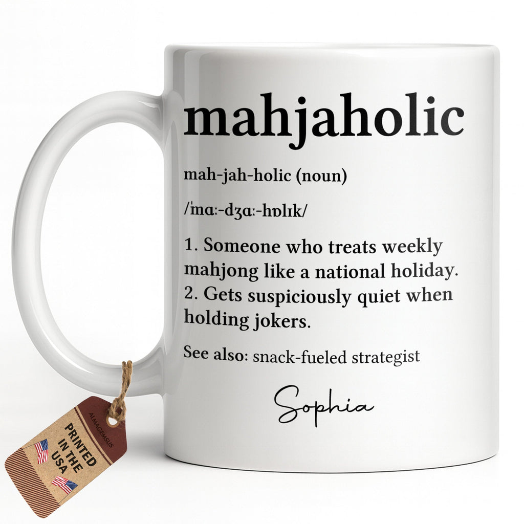 Personalized Mahjaholic Definition Coffee Mug Gift for Hobbyists Edge-to-edge Mug GradoCreations
