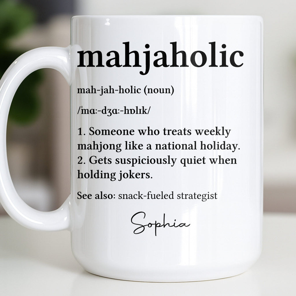 Personalized Mahjaholic Definition Coffee Mug Gift for Hobbyists Edge-to-edge Mug GradoCreations