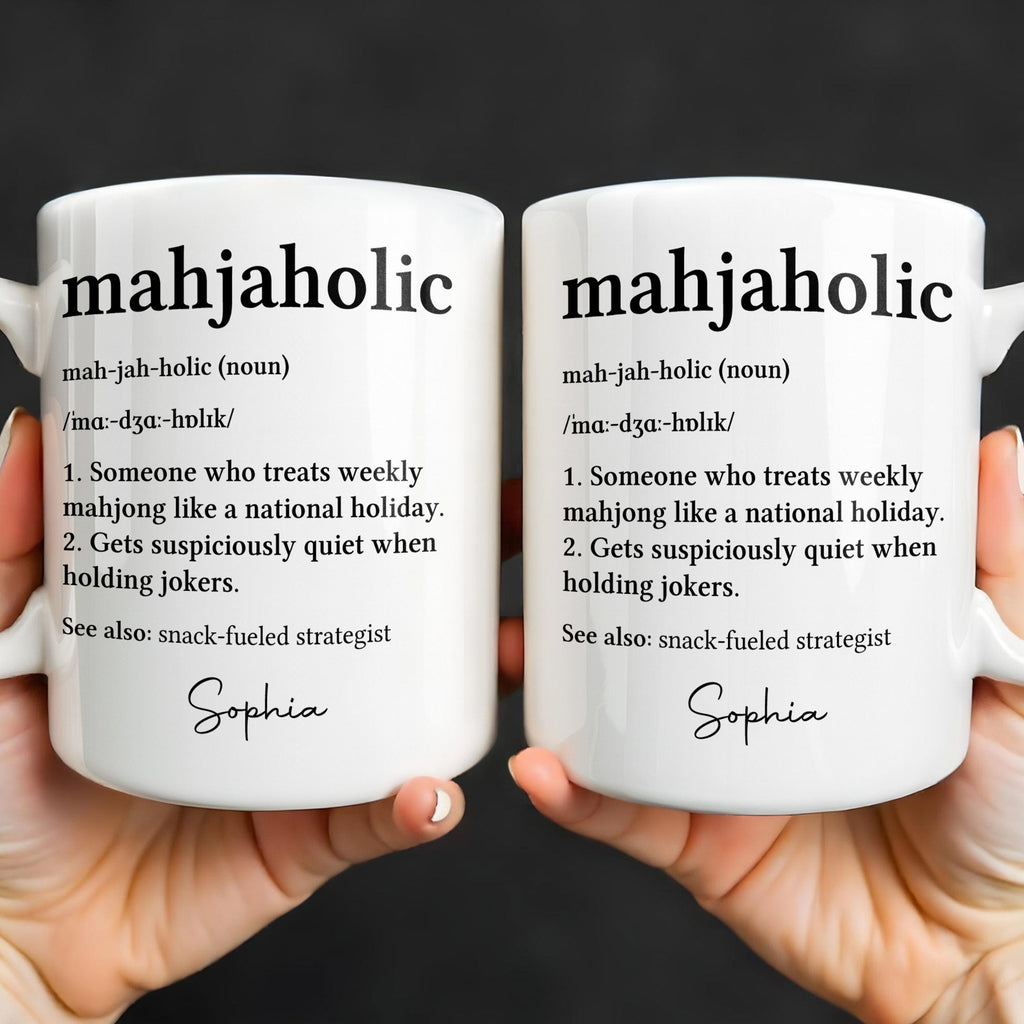 Personalized Mahjaholic Definition Coffee Mug Gift for Hobbyists Edge-to-edge Mug GradoCreations
