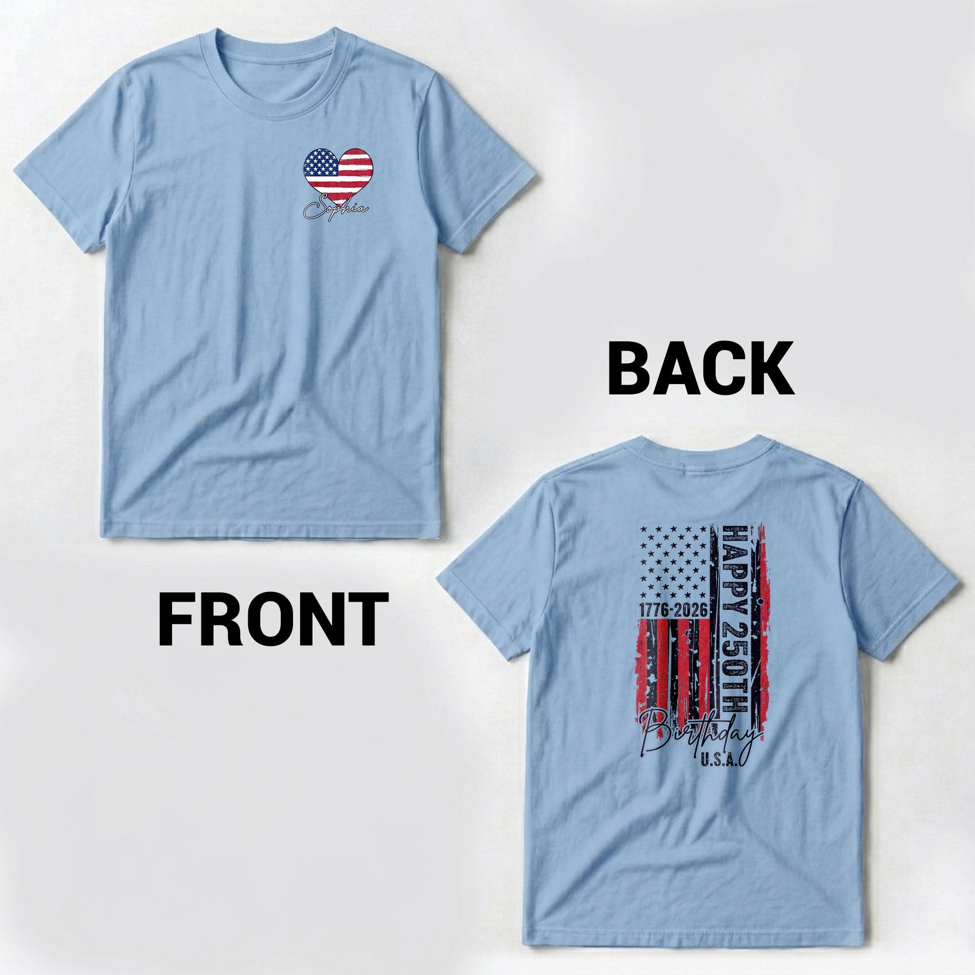 Personalized 250th Birthday USA Flag T-Shirt Custom Gift T-Shirt Font and Back GradoCreations