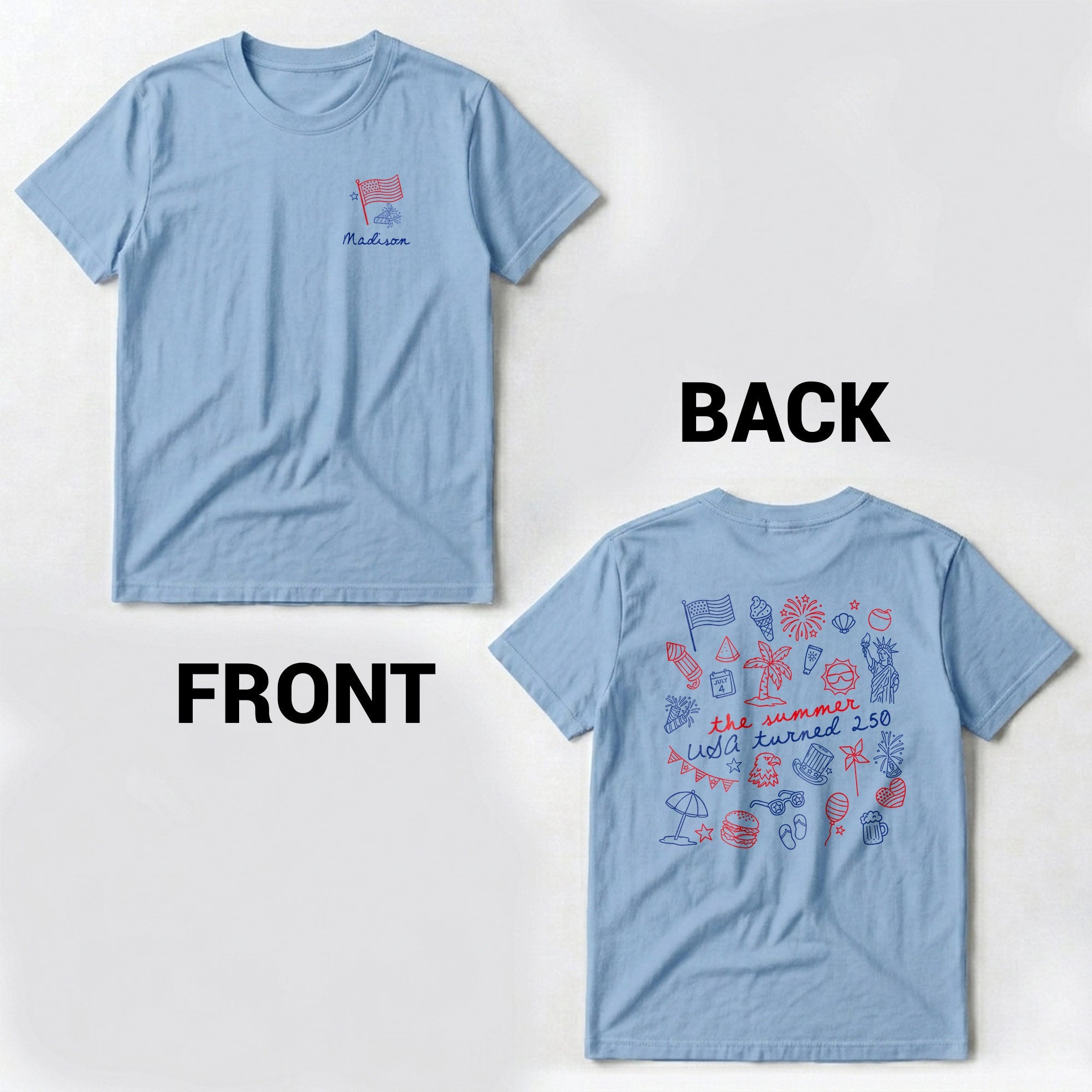 Personalized Custom T-Shirt Front and Back Independence Day Gift T-Shirt Font and Back GradoCreations
