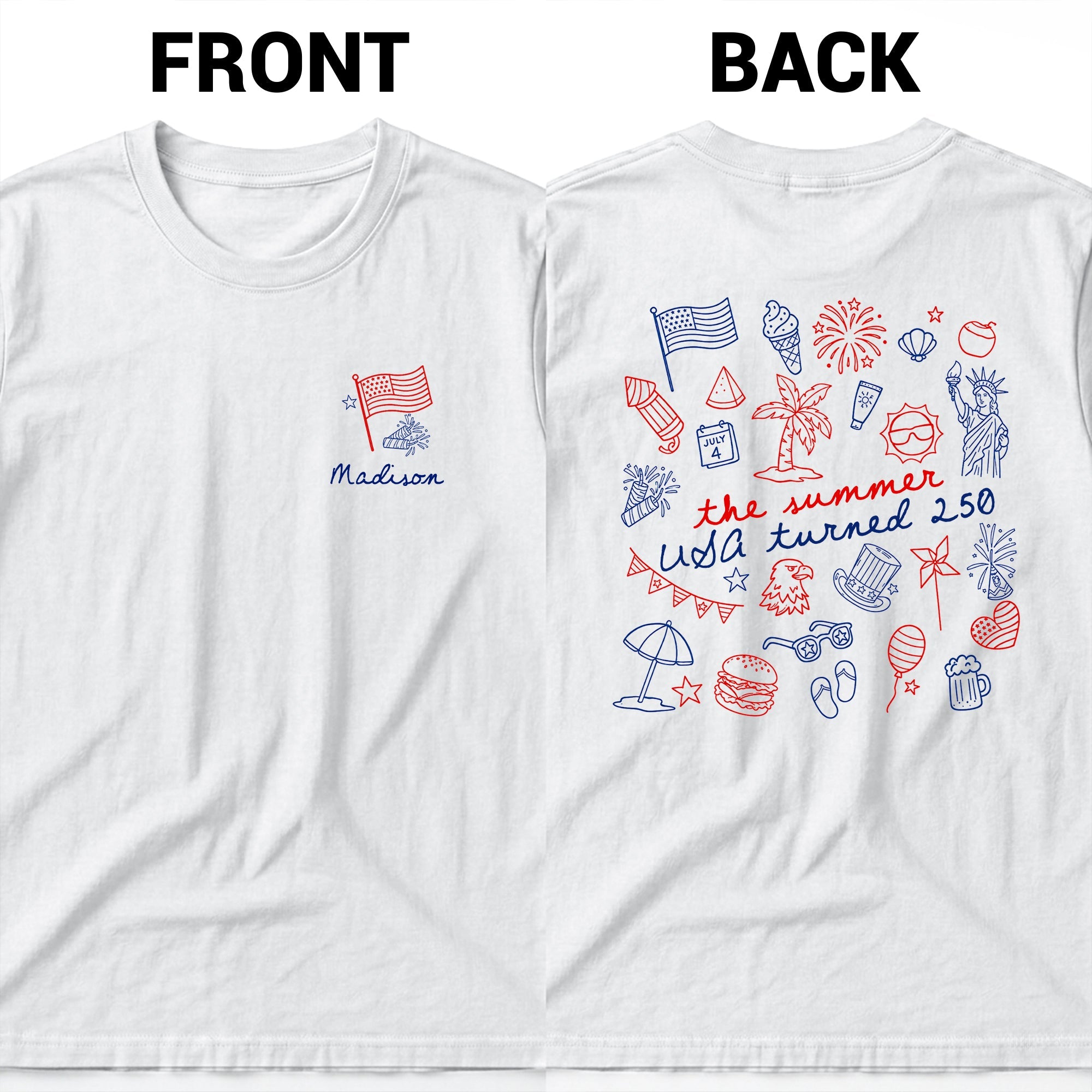 Personalized Custom T-Shirt Front and Back Independence Day Gift T-Shirt Font and Back GradoCreations