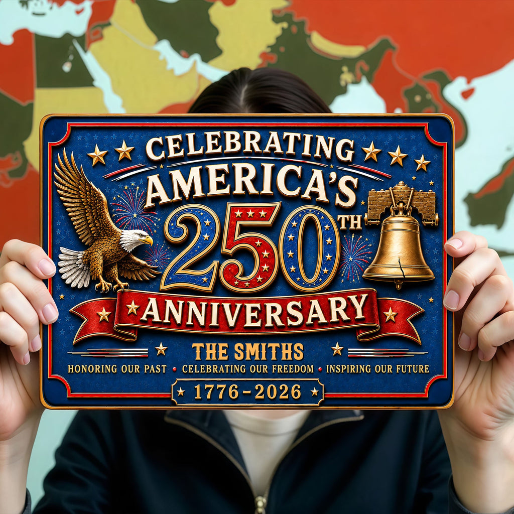 Personalized Metal Sign Celebrating America's 250th Anniversary Gift Metal Sign GradoCreations
