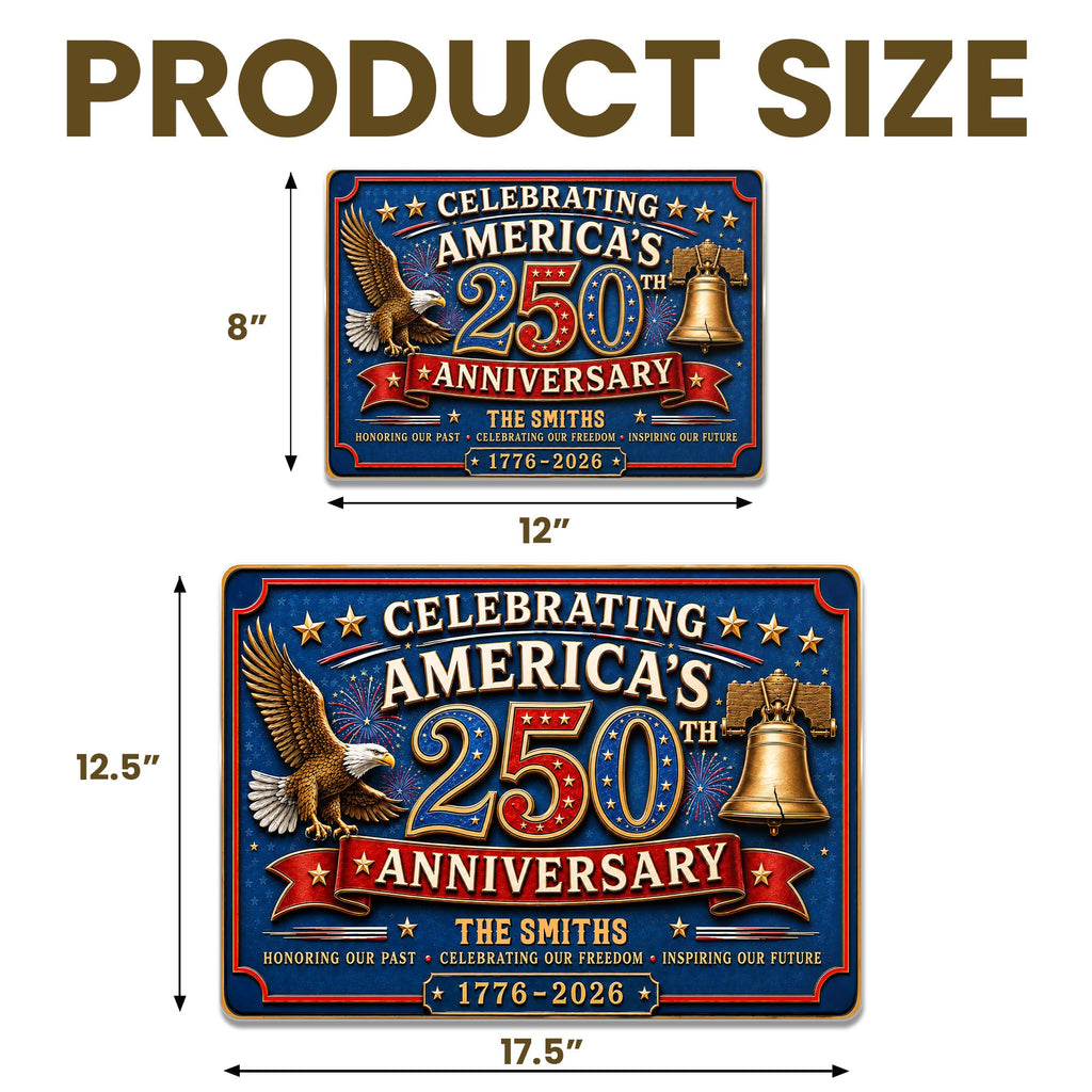 Personalized Metal Sign Celebrating America's 250th Anniversary Gift Metal Sign GradoCreations