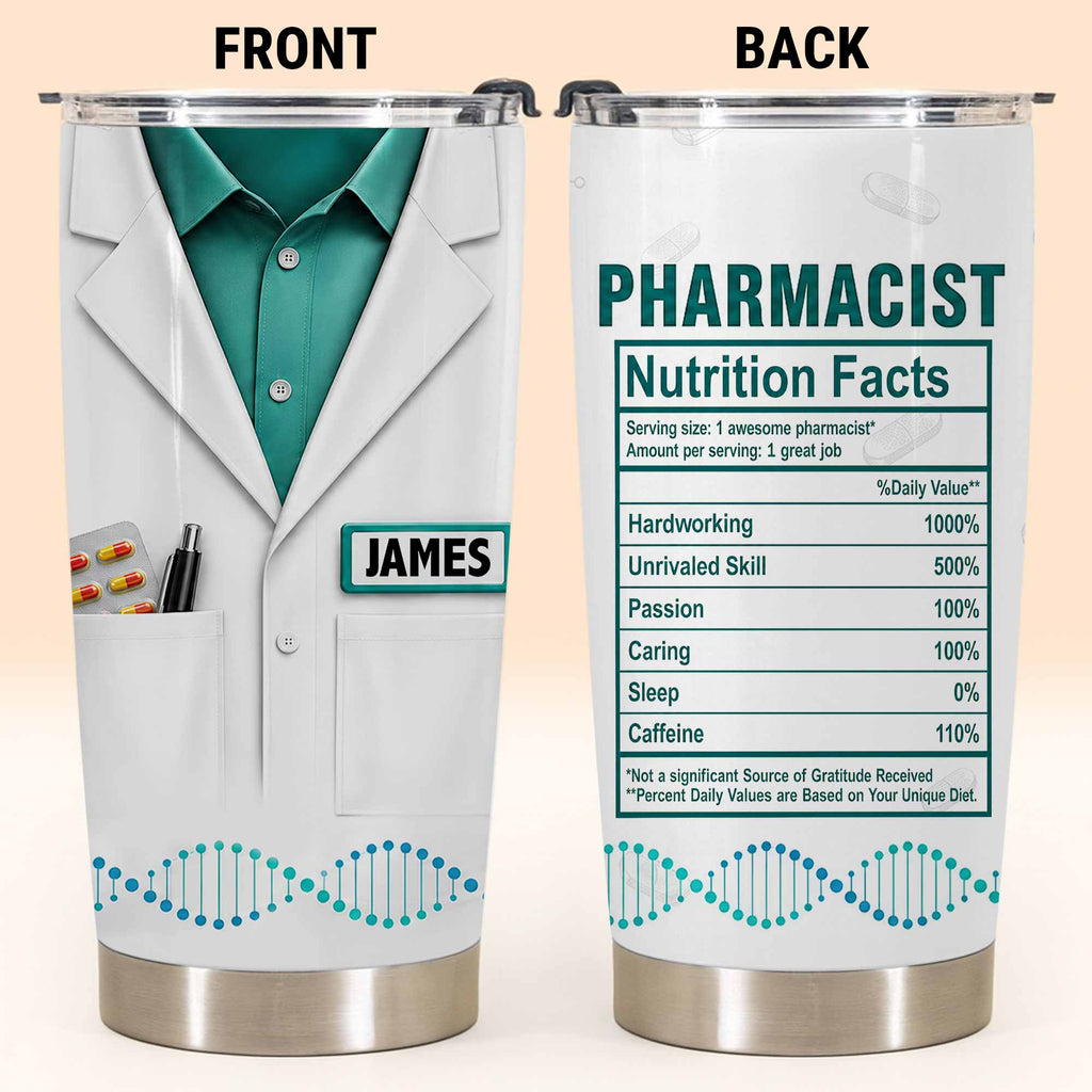 Personalized Nutrition Facts Stainless Steel Tumbler for Pharmacists - Custom 20oz/30oz Gift Tumbler GradoCreations