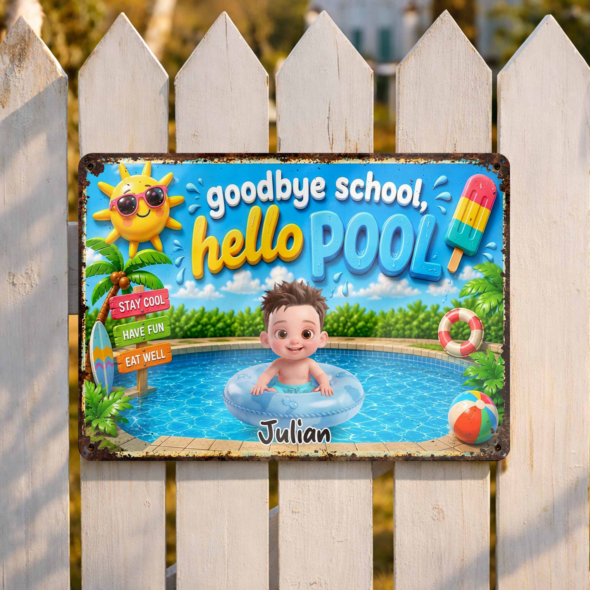 Personalized Metal Sign Goodbye School Hello Pool Custom Name Gift for Kids Metal Sign GradoCreations