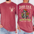 Funny Dad Tax Shirt Custom Front & Back Gift for Father's Day Comfort Shirt Back & Front GradoCreations