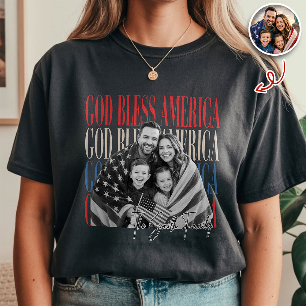 Personalized Comfort Shirt Custom Photo God Bless America Gift for Family Comfort Shirt GradoCreations