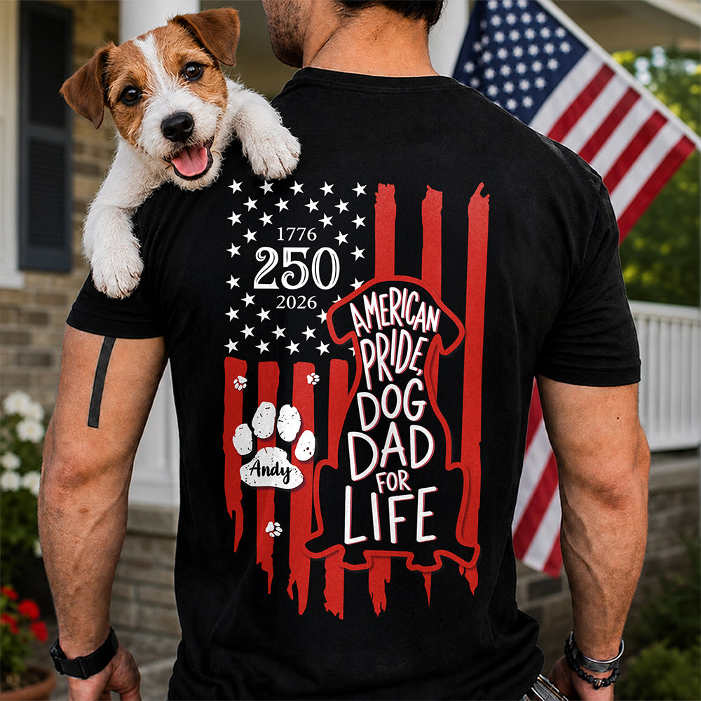 Personalized Patriotic Dog T-Shirt Custom Text Gift for Dog Dad HN590 - Tshirt Back GradoCreations