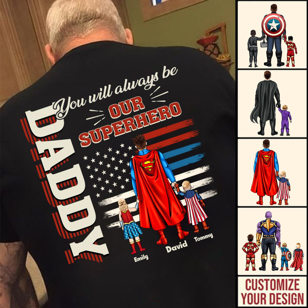 Personalized Dad T-Shirt You Will Always Be Our Superhero Gift Cotton Apparel GradoCreations