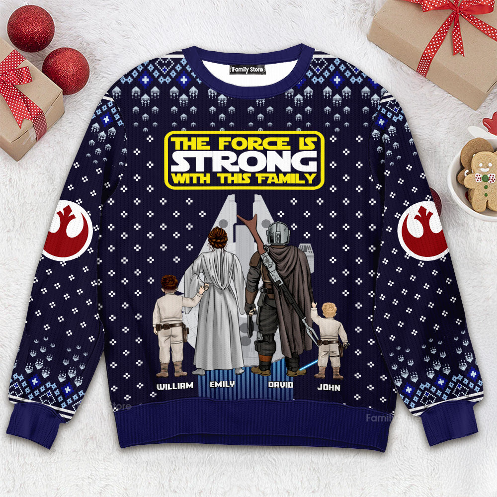 Personalized Family Ugly Sweater The Force is Strong Gift for Christmas