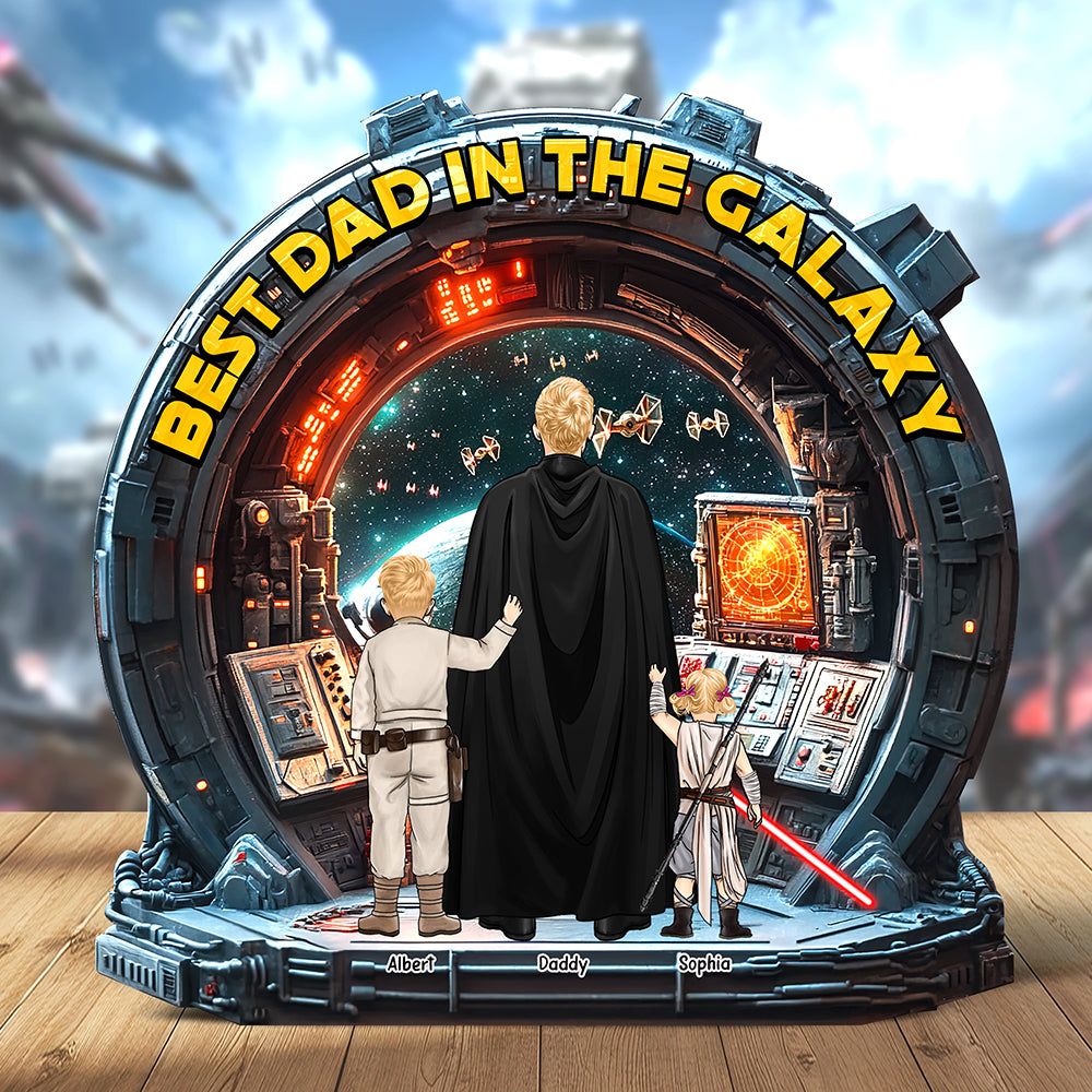 Custom Acrylic Plaque Best Dad in the Galaxy Gift for Dad