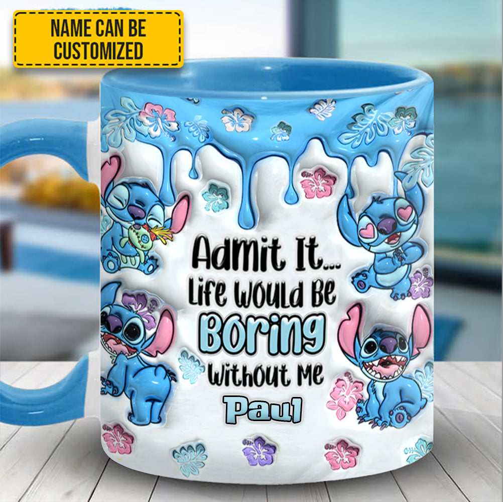 Personalized Ceramic Accent Mug Admit It Life Would Be Boring Gift GradoCreations