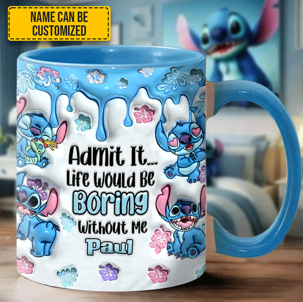 Personalized Ceramic Accent Mug Admit It Life Would Be Boring Gift GradoCreations