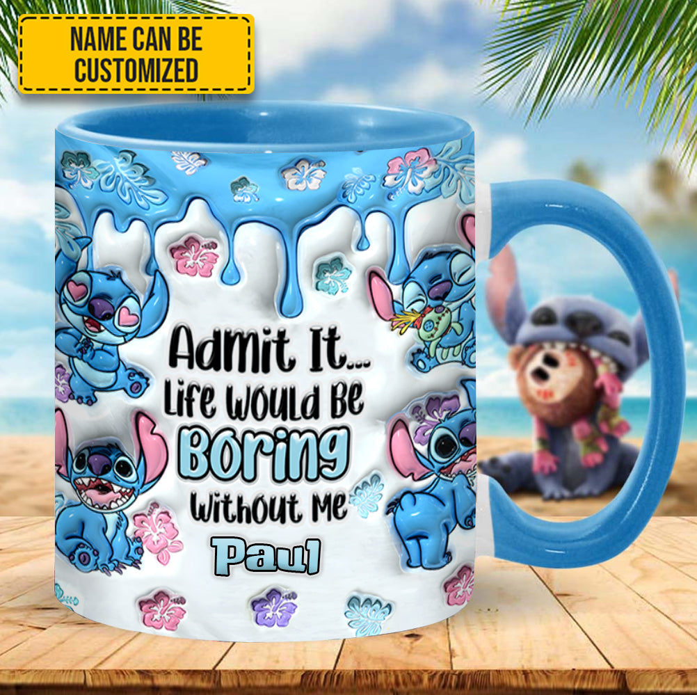 Personalized Ceramic Accent Mug Admit It Life Would Be Boring Gift GradoCreations