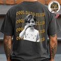 Personalized Vintage Photo Shirt Gift for Dad Custom Cool Dads Club Comfort Shirt Back GradoCreations