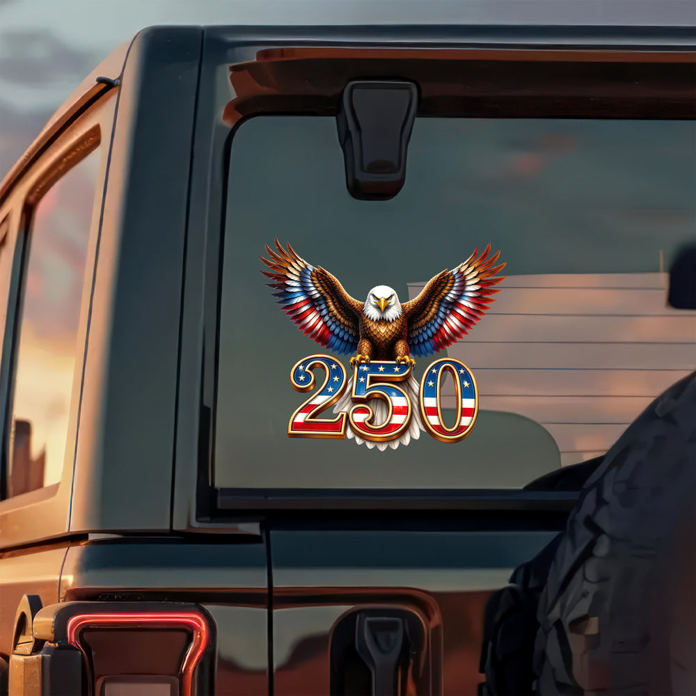 250th Anniversary American Eagle Car Window Decal Sticker Decal Sticker GradoCreations