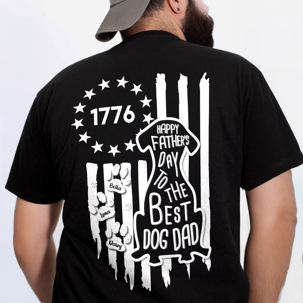 Personalized Father's Day Dog Dad T-Shirt Betsy Ross Flag HN590 - Tshirt Back GradoCreations