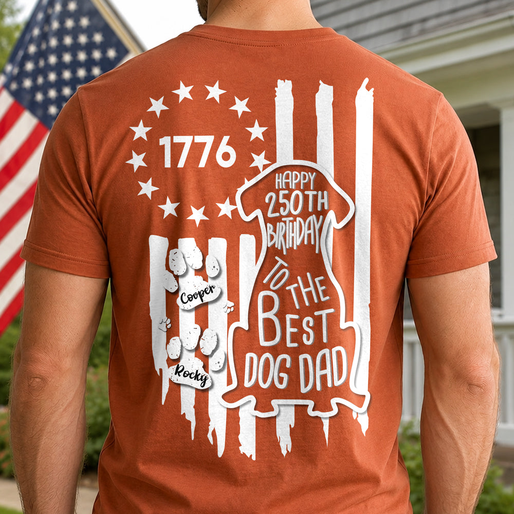 Personalized Comfort Shirt for Dog Dad Independence Day Gift Comfort Shirt Back GradoCreations