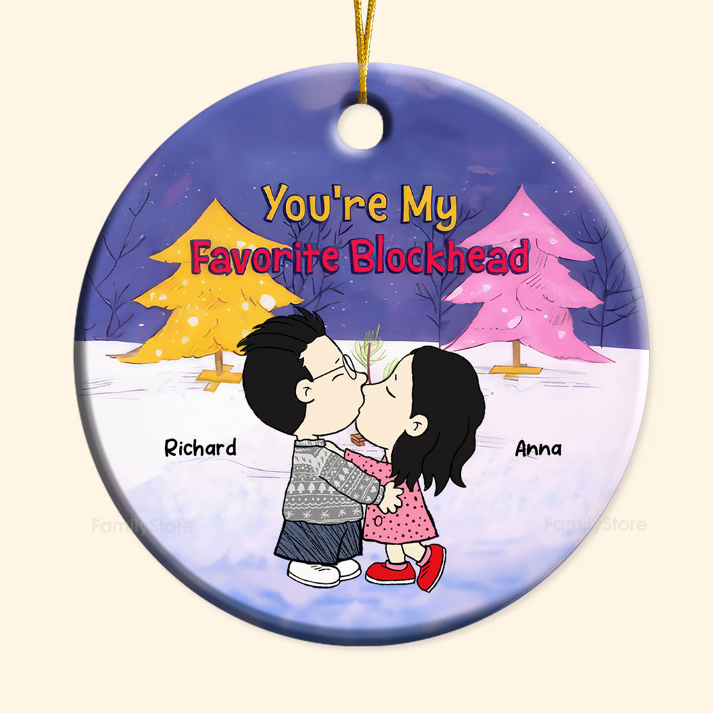 Personalized Ceramic Ornament You're My Favorite Blockhead for Couples