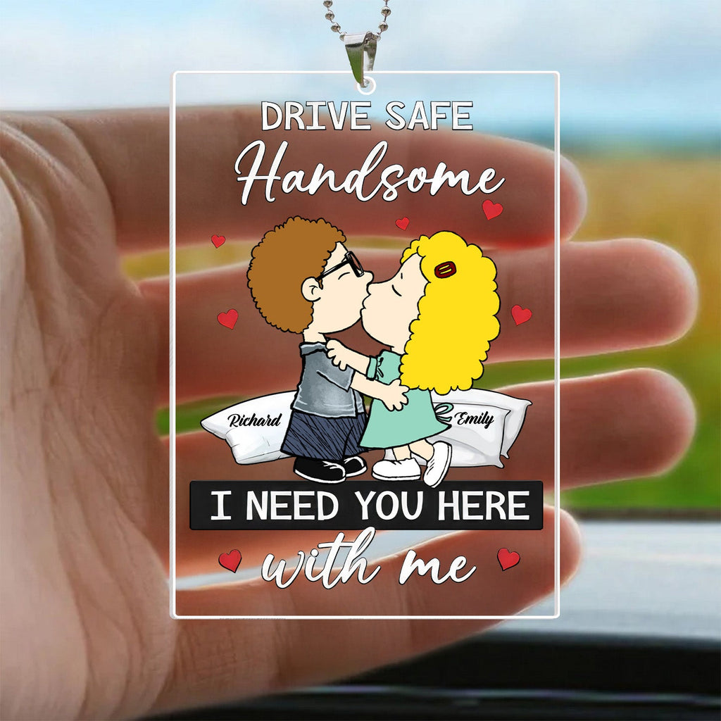 Personalized Acrylic Car Ornament for Couple - Drive Safe Gift