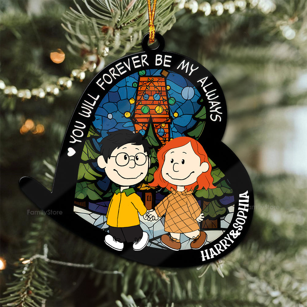 Personalized Wood Ornament You Will Forever Be My Always Gift for Couples