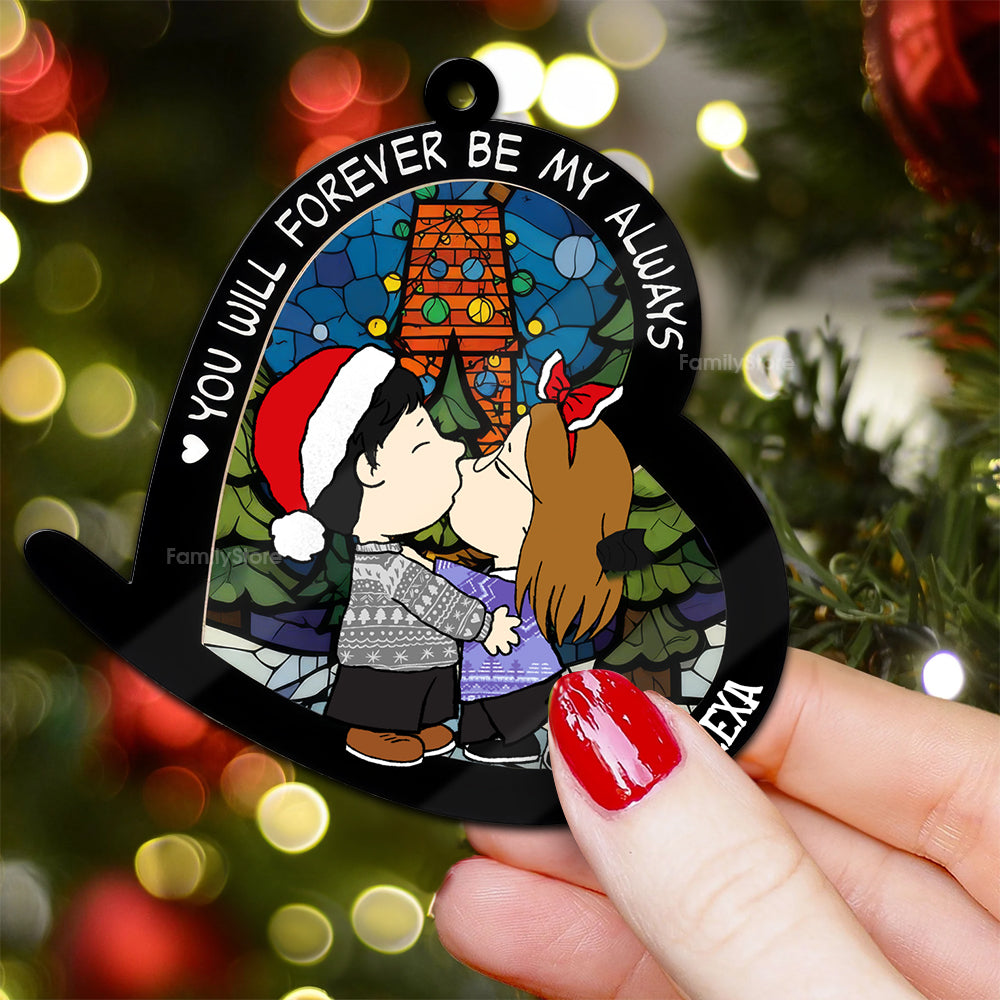 Personalized Wood Ornament You Will Forever Be My Always Gift for Couples