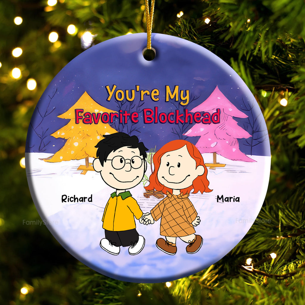 Personalized Ceramic Ornament You're My Favorite Blockhead Gift for Couple