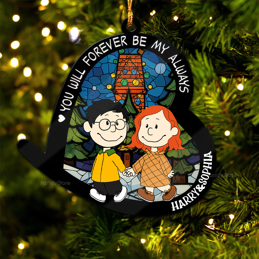Personalized Wood Ornament You Will Forever Be My Always Gift for Couples
