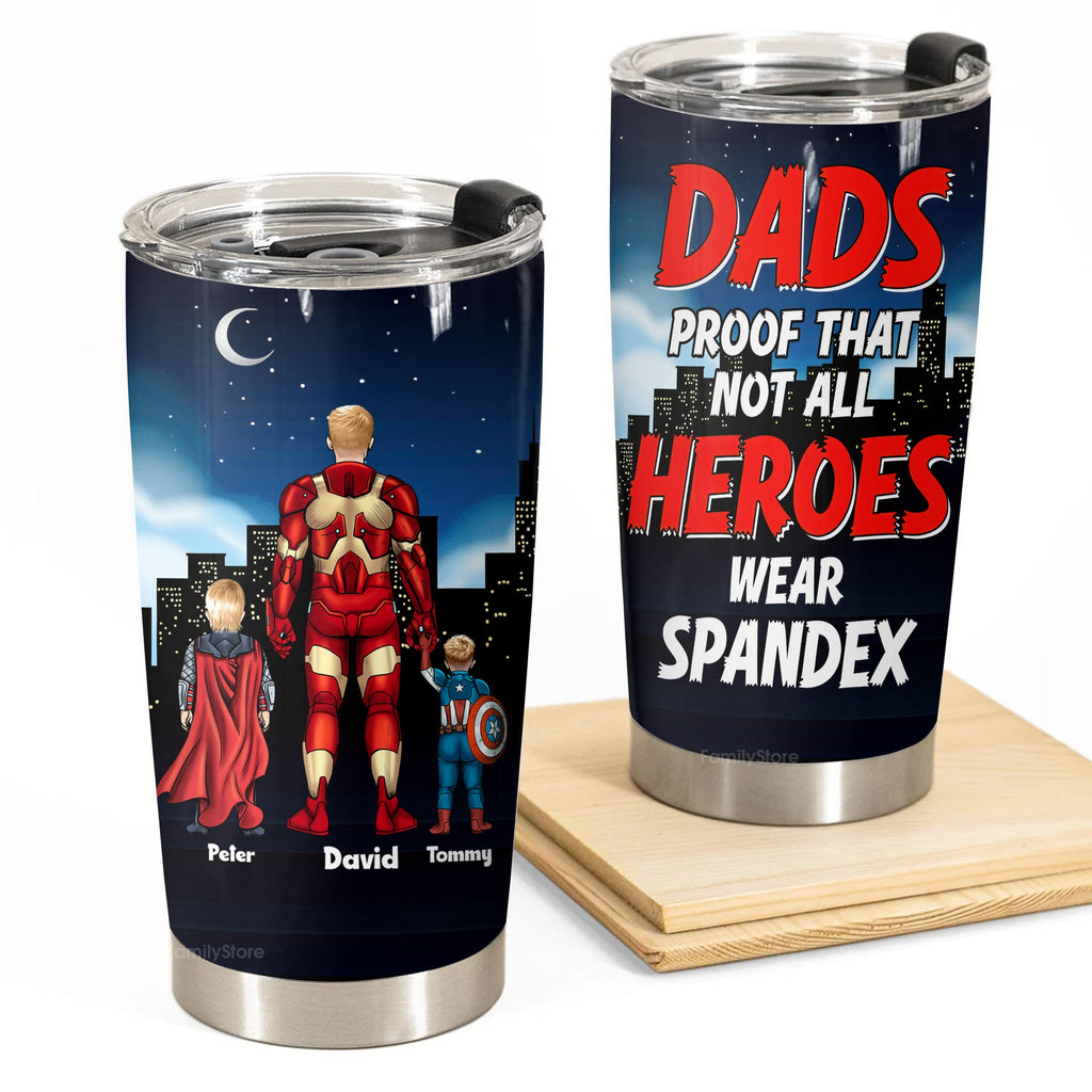Personalized Stainless Steel Tumbler for Dad - Heroes Don't Wear Spandex Gift