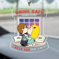 Personalized Acrylic Car Ornament Drive Safe Gift for Couple