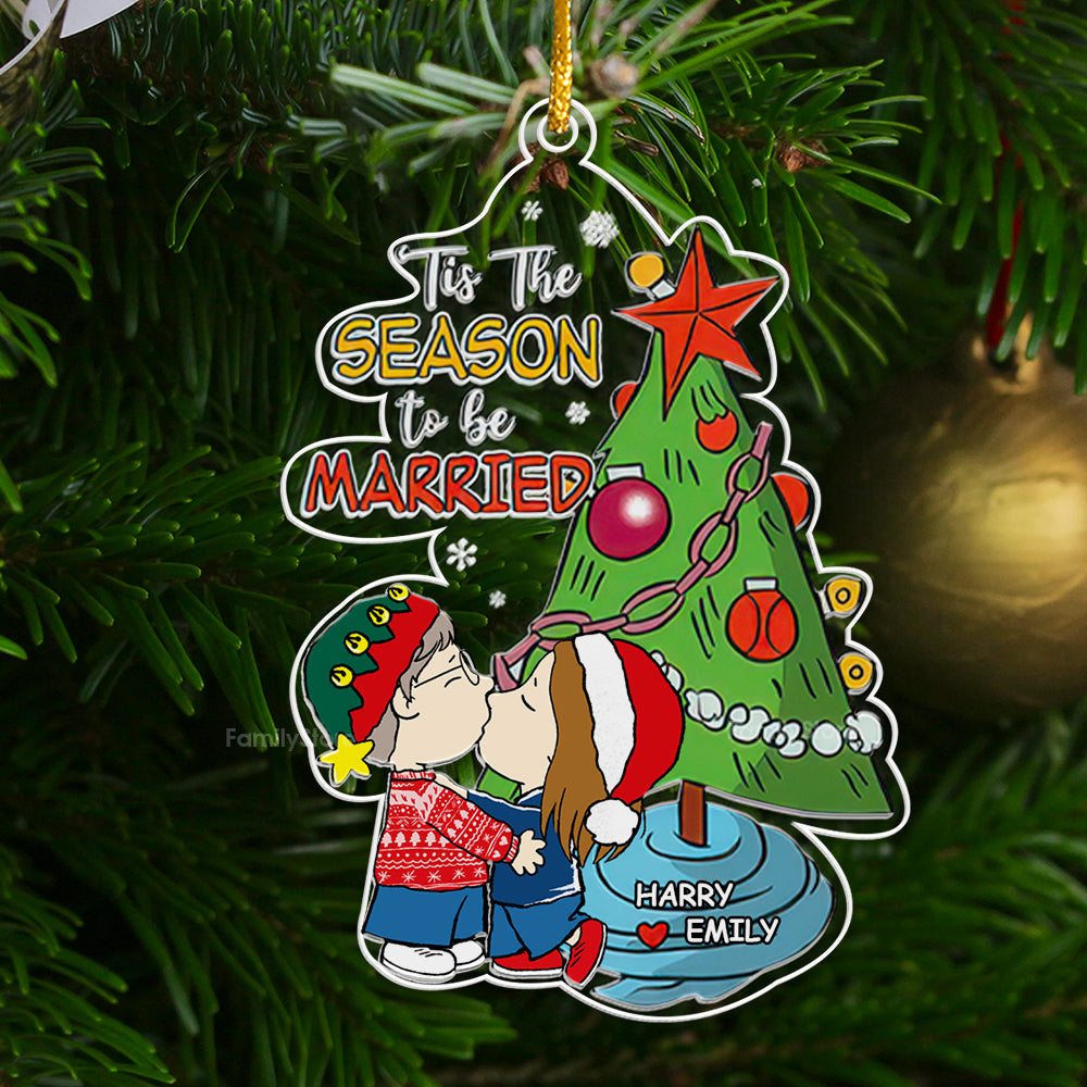 Personalized Acrylic Ornament Tis The Season To Be Married Gift for Couples