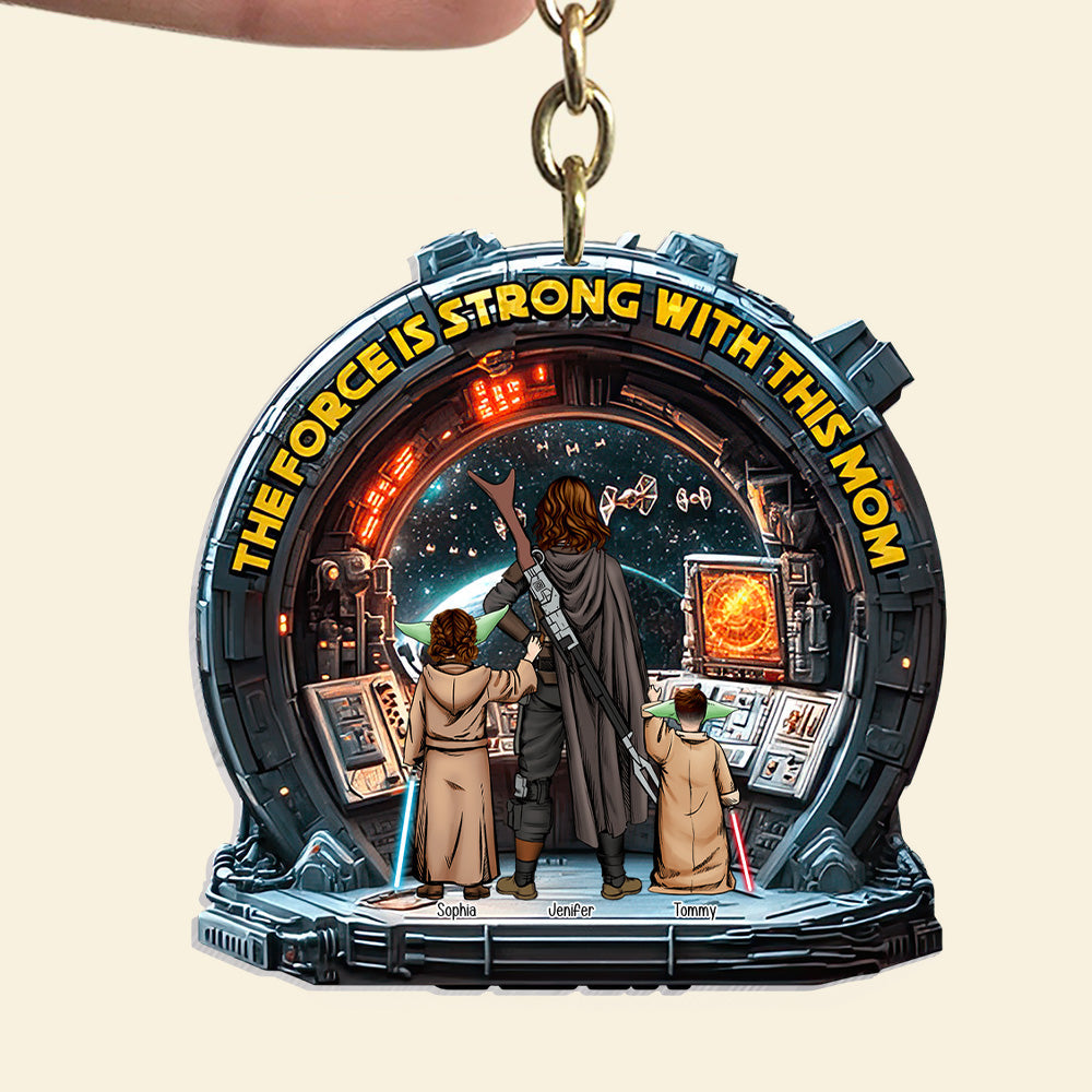 Personalized Acrylic Keychain The Force Is Strong Gift for Mom