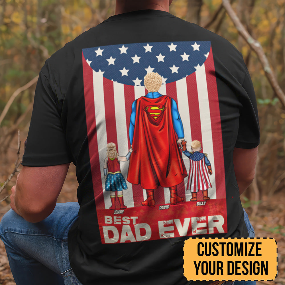 Personalized Best Dad Ever Shirt Custom Names Gift for Dad