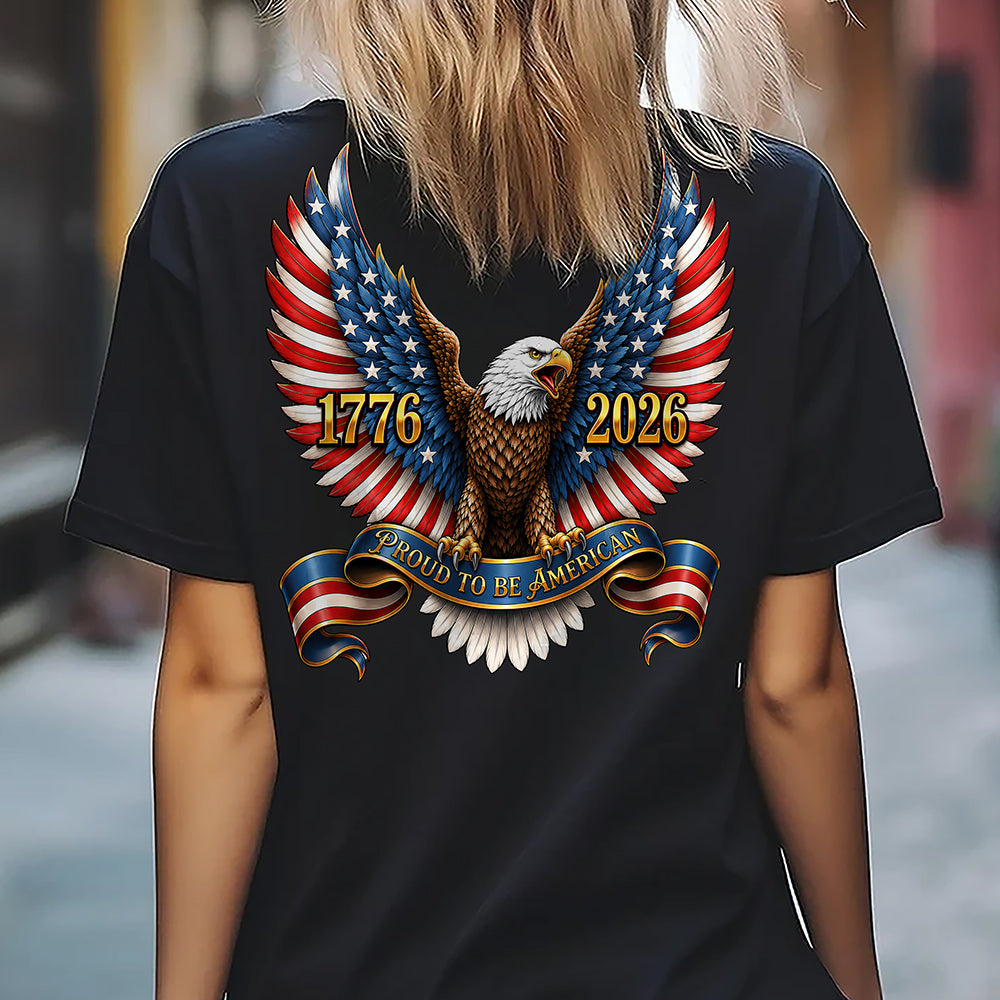 Personalized Patriotic Eagle T-Shirt Proud to Be American Gift HN590 - Tshirt Back GradoCreations