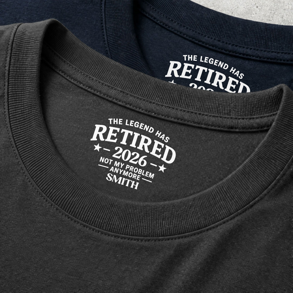 Personalized Funny Retirement T-Shirt Inside Neck Print Gift for Dad
