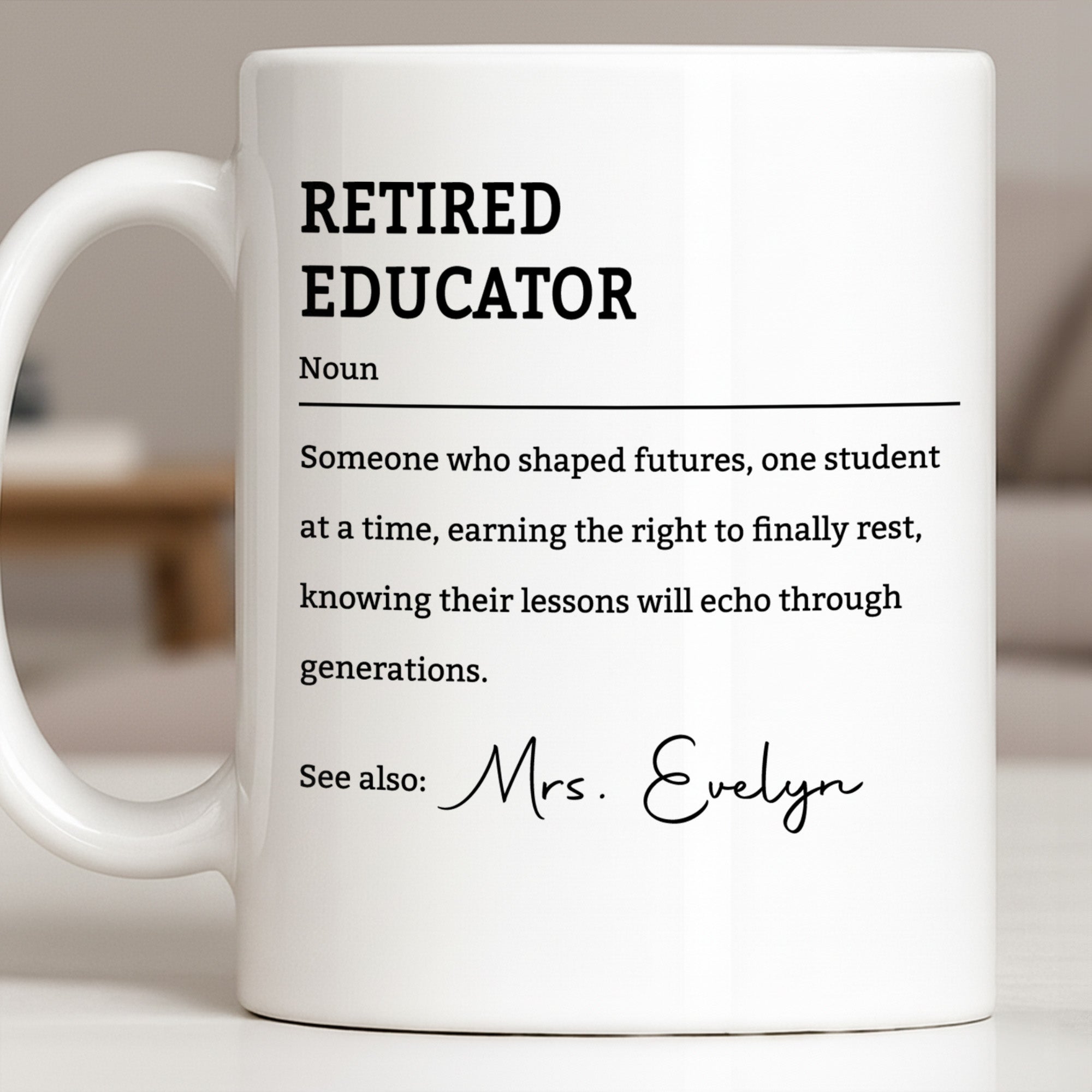 Personalized Coffee Mug Retired Educator Definition Gift Edge-to-edge Mug GradoCreations