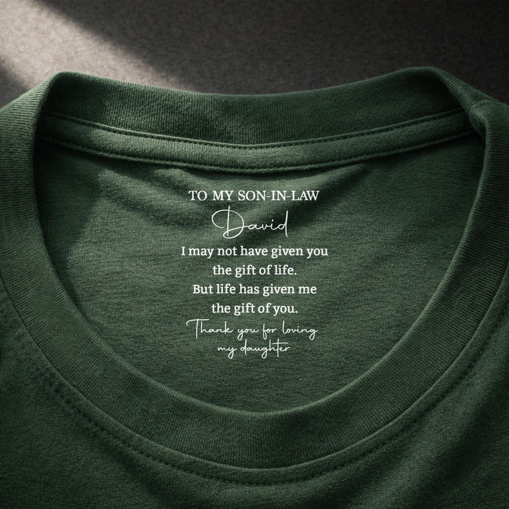 Personalized Inside Neck Print T-Shirt Gift for Son-in-Law Basic Shirt, Print inside back collar GradoCreations