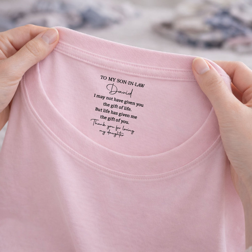 Personalized Inside Neck Print T-Shirt Gift for Son-in-Law Basic Shirt, Print inside back collar GradoCreations