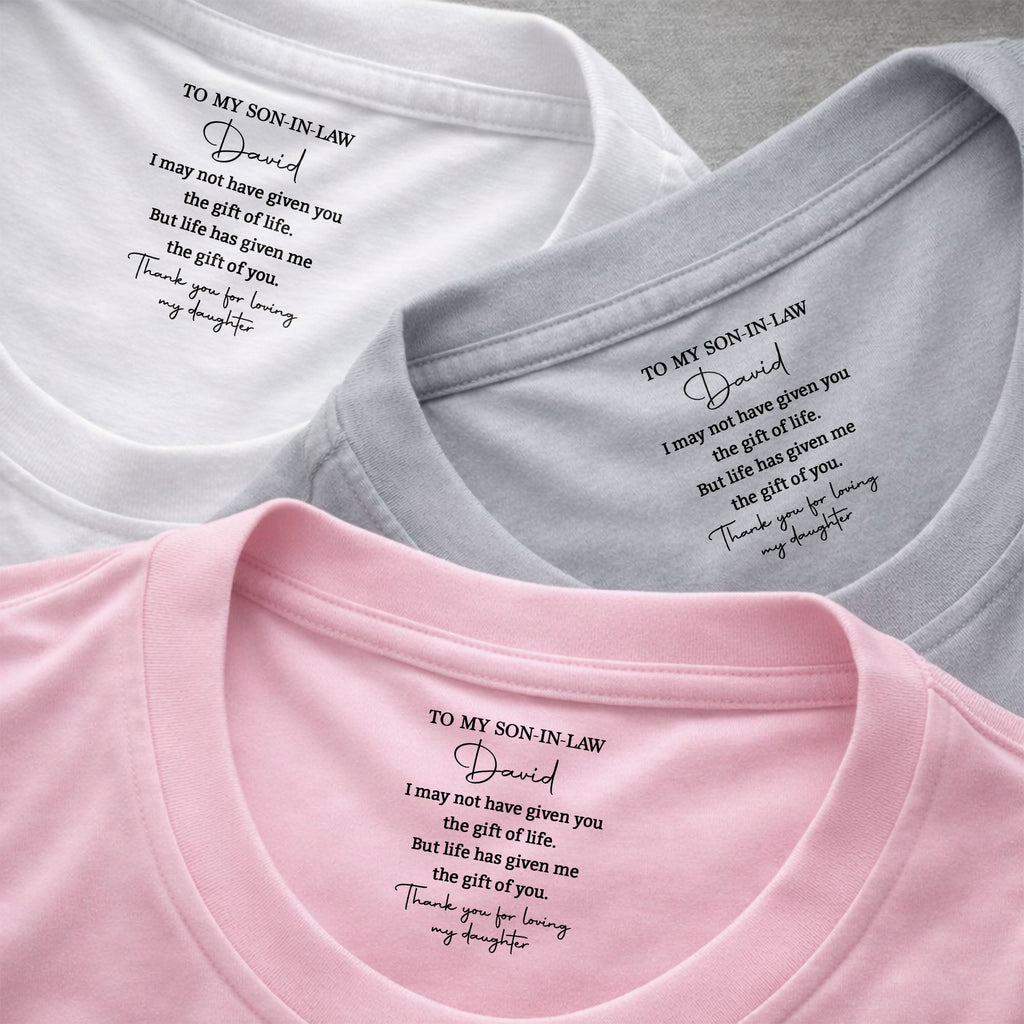 Personalized Inside Neck Print T-Shirt Gift for Son-in-Law Basic Shirt, Print inside back collar GradoCreations