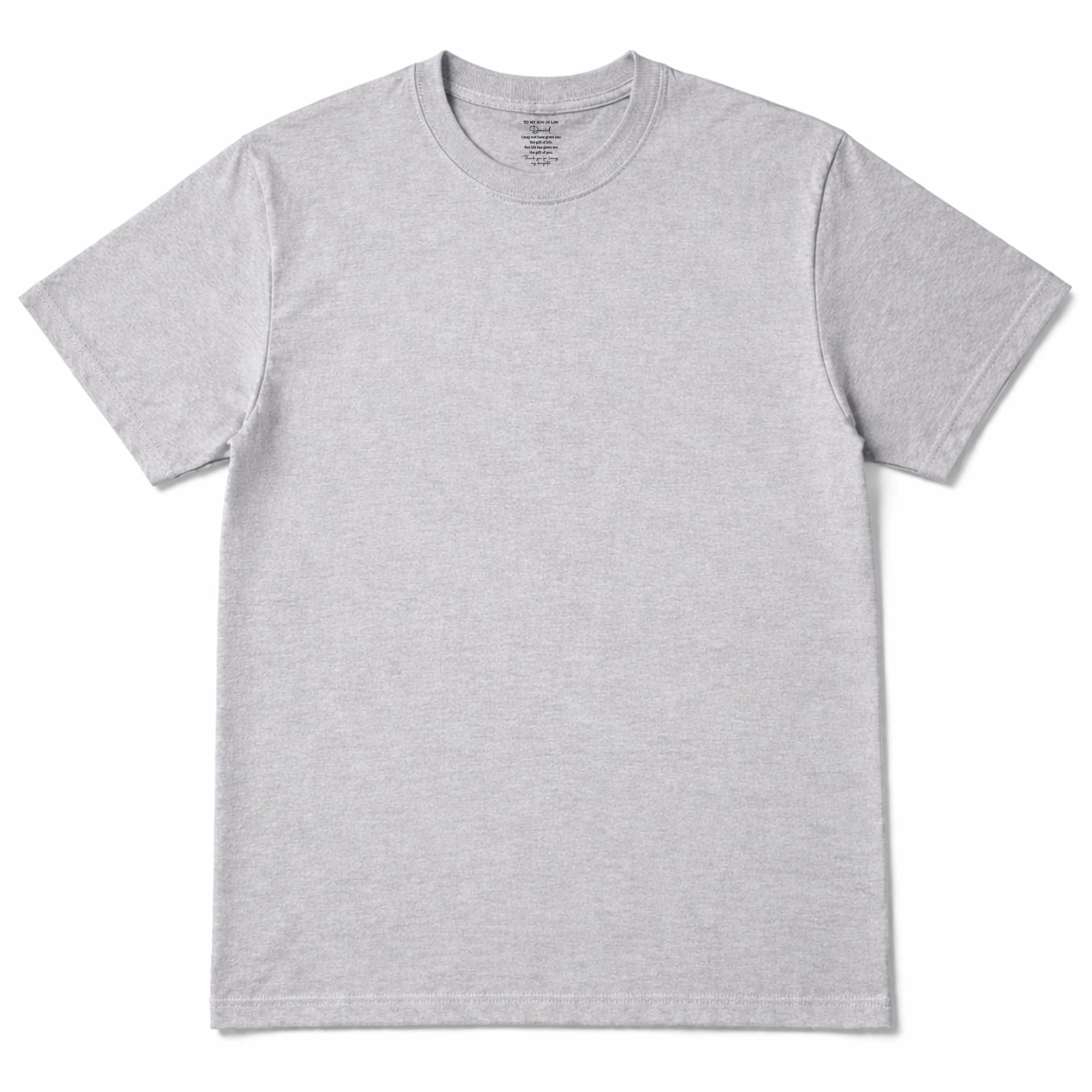 Personalized Inside Neck Print T-Shirt Gift for Son-in-Law Basic Shirt, Print inside back collar GradoCreations
