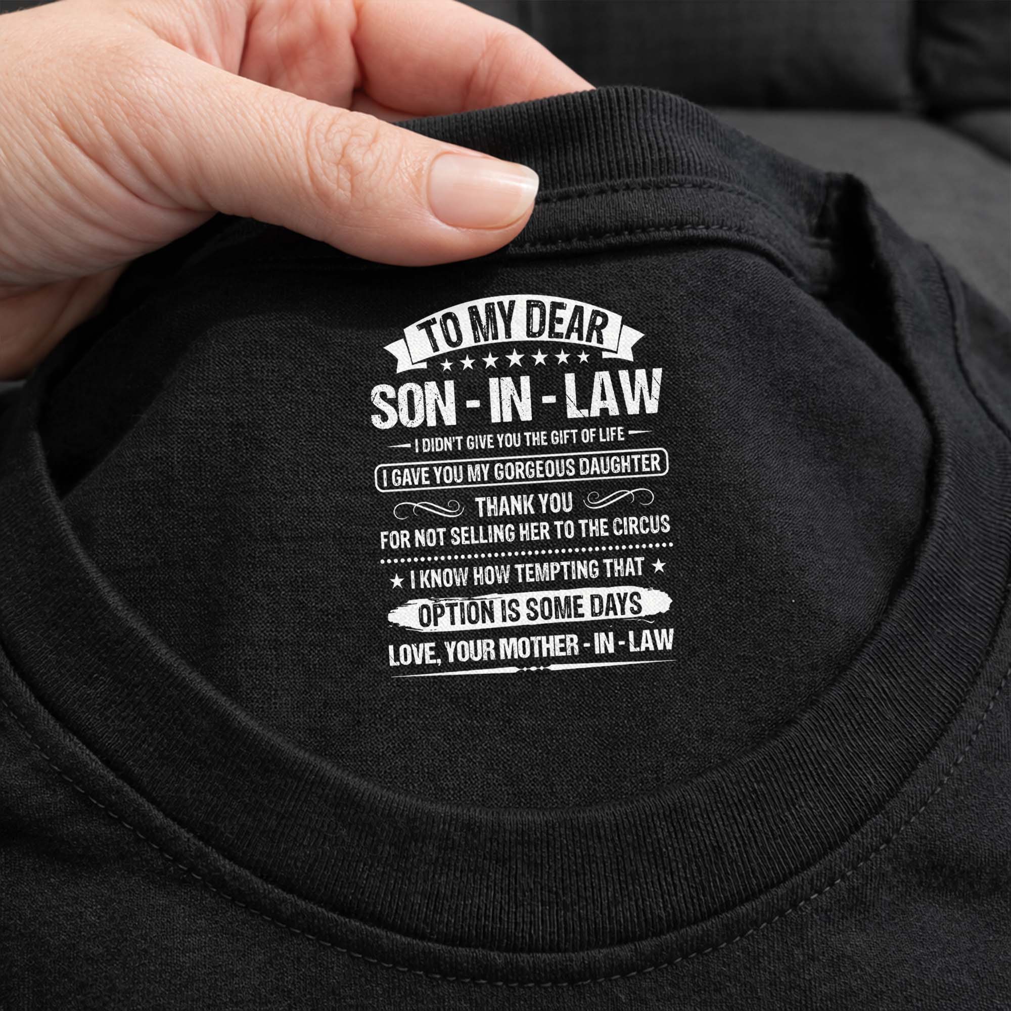 Funny Personalized T-Shirt for Son-In-Law Custom Inside Print Basic Shirt, Print inside back collar GradoCreations