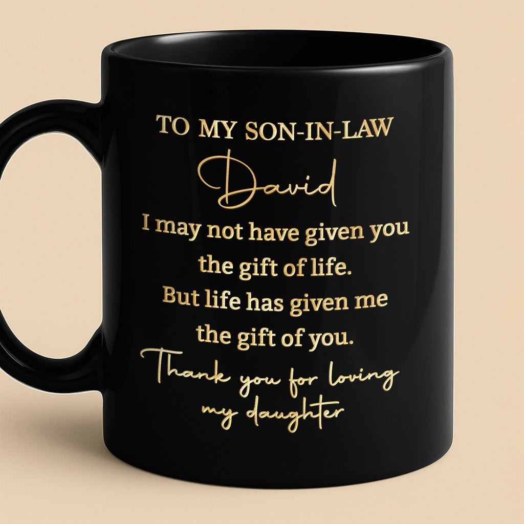 Personalized Black Mug Custom Quote Gift for Son-in-Law Black Mug GradoCreations