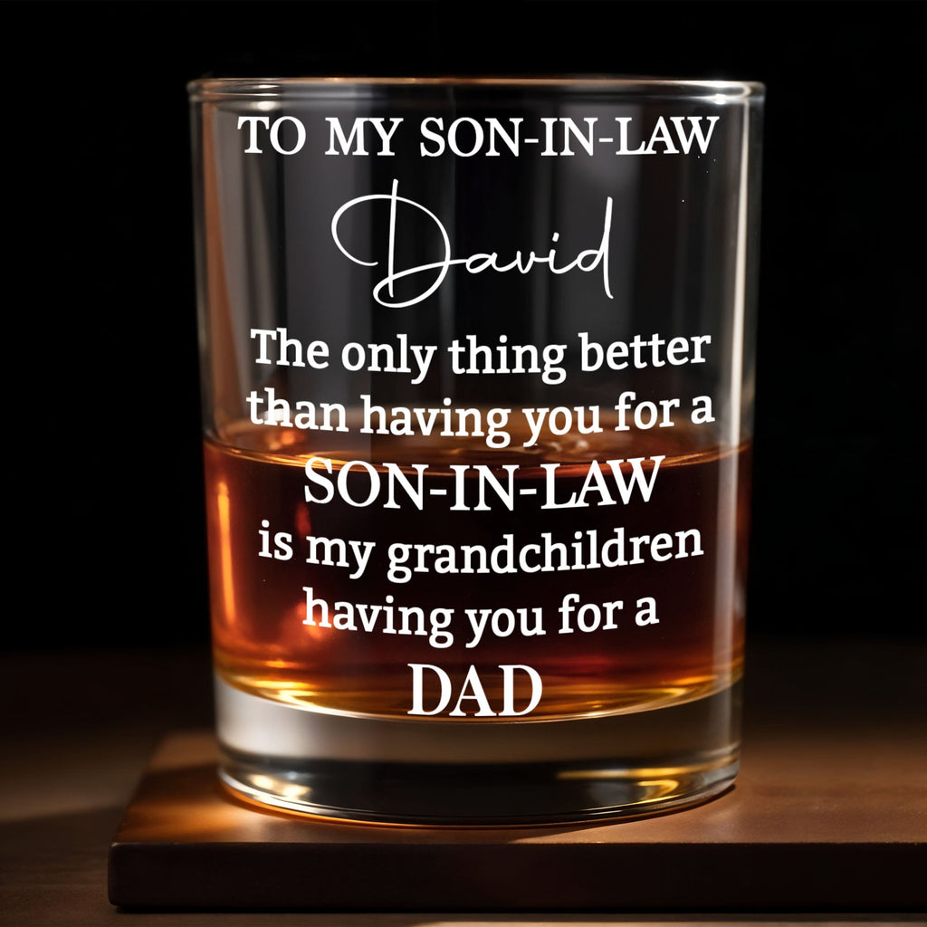 Personalized Custom Whiskey Glass Heartfelt Gift for Son-in-Law Whiskey Glass GradoCreations