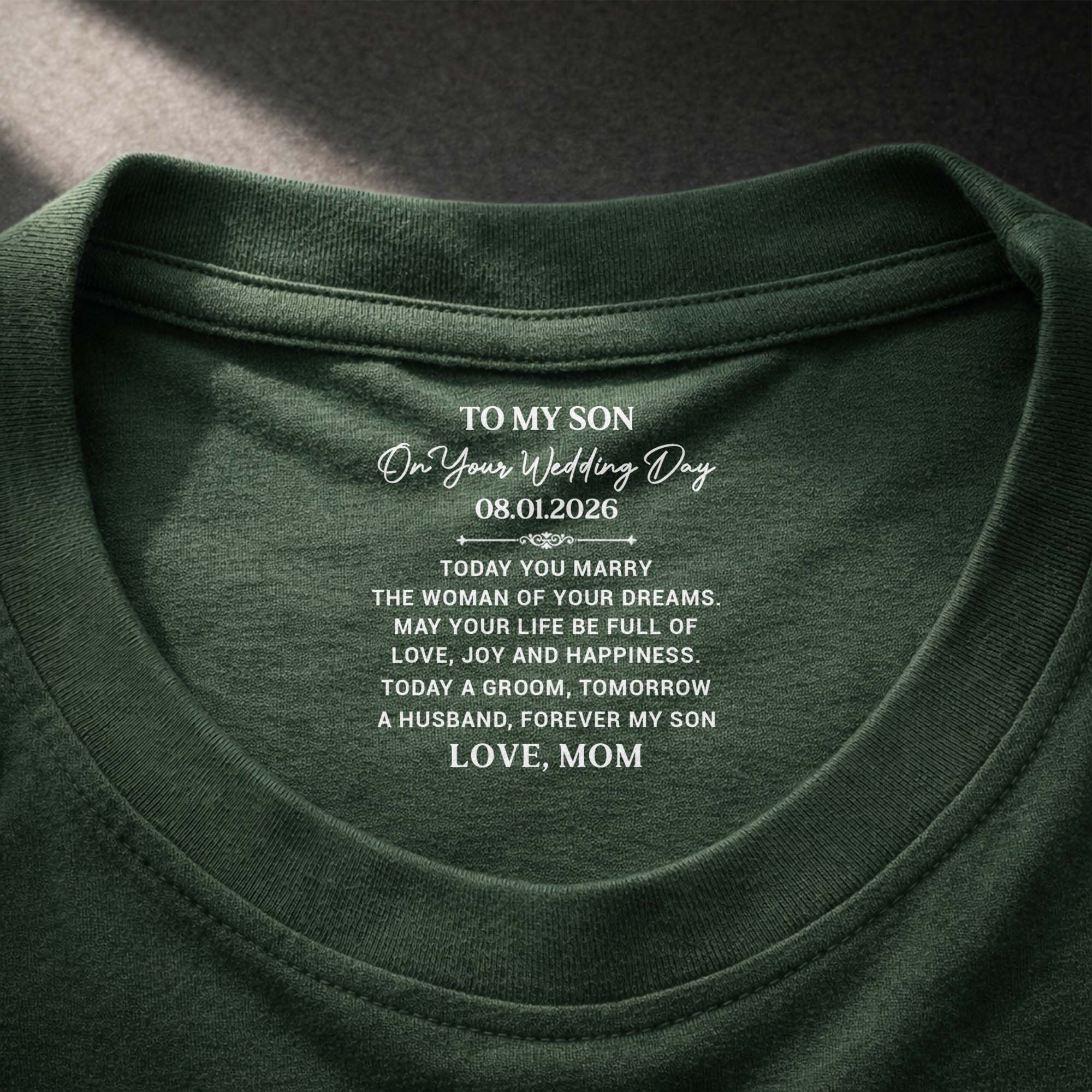 Personalized Wedding Day T-Shirt Custom Inside Neck Print for Son