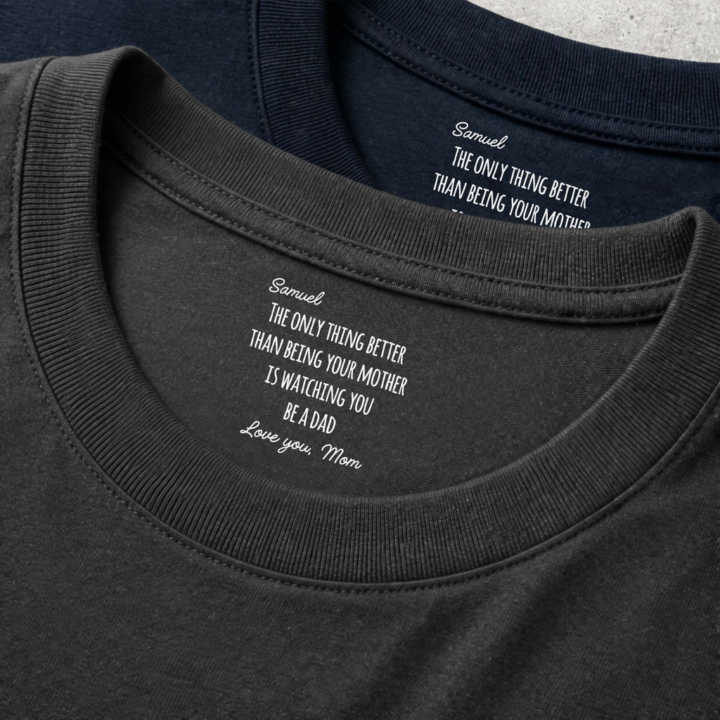 Personalized Inside Neck Print T-Shirt Love from Mom for Dad Basic Shirt, Print inside back collar GradoCreations