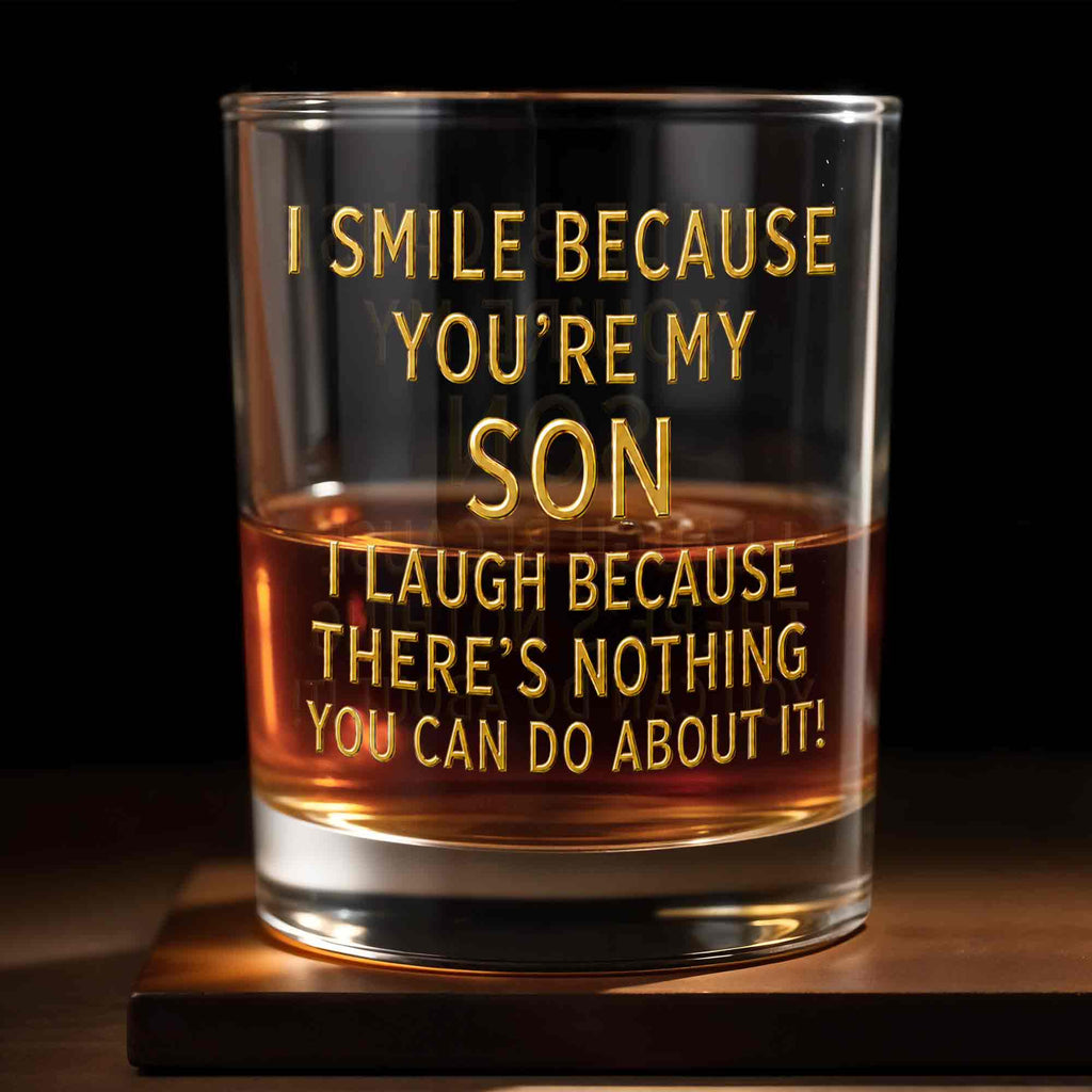 Personalized Custom Whiskey Glass Funny Gift for Son - 8oz/11oz Whiskey Glass GradoCreations