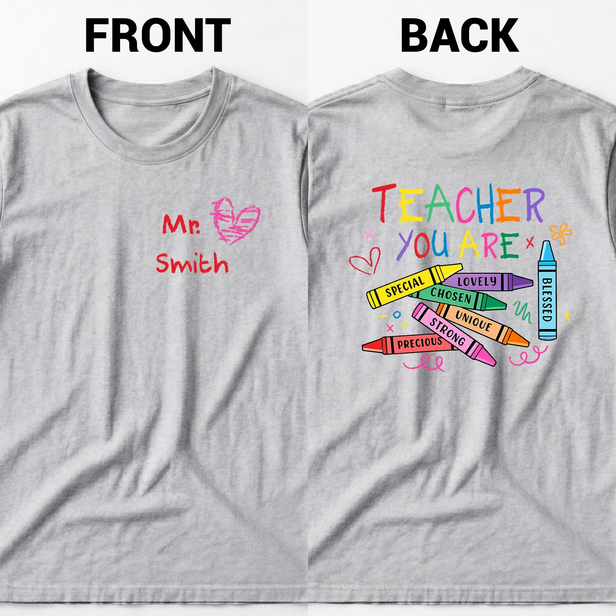 Personalized Teacher T-Shirt Gift Custom Crayon Design T-Shirt Font and Back GradoCreations